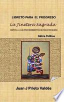 Libreto Para El Progreso: La Jinetera Sagrada