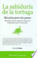 La Sabiduría De La Tortuga