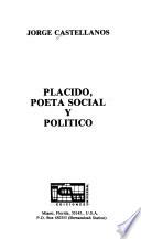 Plácido, Poeta Social Y Político