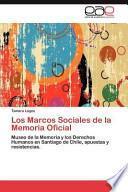 Los Marcos Sociales De La Memoria Oficial