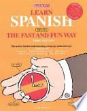 Learn Spanish, Español, The Fast And Fun Way