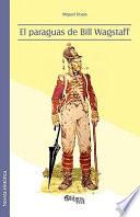 El Paraguas De Bill Wagstaff