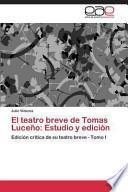 El Teatro Breve De Tomas Luceño
