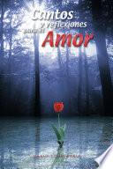 Cantos Y Reflexiones Para El Amor