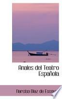 Anales Del Teatro Espanola