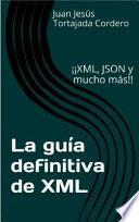 La Guía Definitiva De Xml