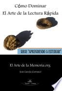 Cómo Dominar El Arte De La Lectura Rápida