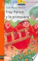 Fray Perico Y La Primavera