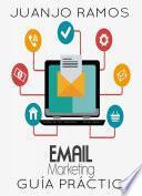 Email Marketing. Guía Práctica