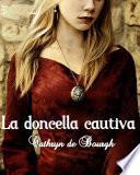 La Doncella Cautiva