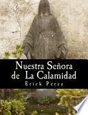Nuestra Señora De La Calamidad