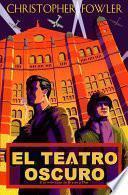 El Teatro Oscuro