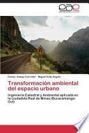 Transformación Ambiental Del Espacio Urbano