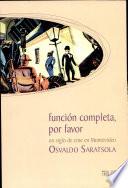 Función Completa, Por Favor