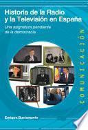 Historia De La Radio Y La Televisión En España