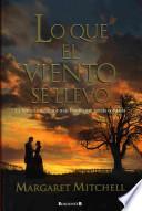 Lo Que El Viento Se Llevo