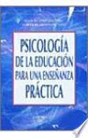 Psicología De La Educación Para Una Enseñanza Práctica