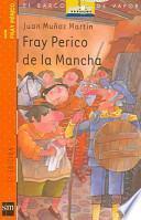 Fray Perico De La Mancha