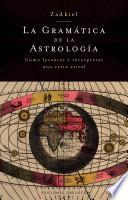 Gramatica De La Astrologia