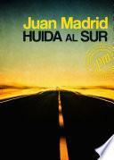 Huida Al Sur