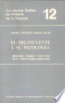 El Delincuente Y Su Patología
