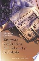 Enigmas Y Misterios Del Talmud Y La Cábala