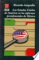 Los Estados Unidos De América En Los Informes Presidenciales De México