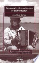 Músicas Locales En Tiempos De Globalización