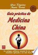 Guia Practica De Medicina China