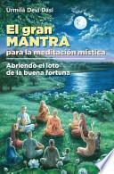 El Gran Mantra Para La Meditación Mística