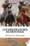 Los Merodeadores De Fronteras