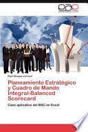 Planeamiento Estratégico Y Cuadro De Mando Integral Balanced Scorecard
