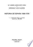 Historia De España, 1808 1978: La Revolución Liberal, Un Proceso Discontinuo, 1808 1868