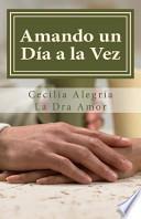 Amando Un Dia A La Vez