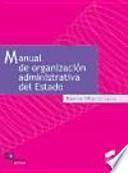 Manual De Organización Administrativa Del Estado