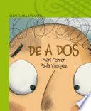De A Dos