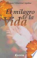 El Milagro De La Vida