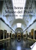 Tres Horas En El Museo Del Prado