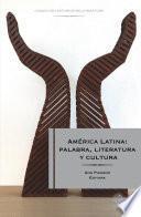 América Latina Palabra Y Cultura