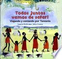Todos Juntos Vamos De Safari