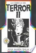 La Fabrica Del Terror Ii