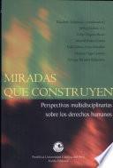 Miradas Que Construyen