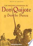 Las Mejores Aventuras De Don Quijote Y Sancho Panza / Don Quixote And Sancho Panza S Best Adventures