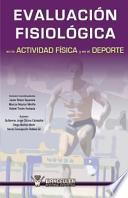 Evaluacion Fisiologica En La Actividad Fisica Y El Deporte