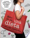 Esto No Es… Una Dieta = This Is Not… A Diet