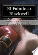 El Fabuloso Blackwell
