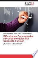 Dificultades Conceptuales Y Procedimentales Del Concepto Función