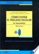 Cómo Evitar El Fracaso Escolar En Secundaria