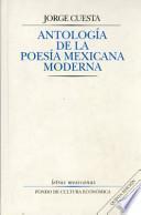 Antología De La Poesía Mexicana Moderna