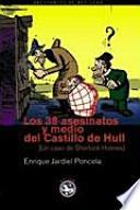 Los 38 Asesinatos Y Medio Del Castillo De Hull